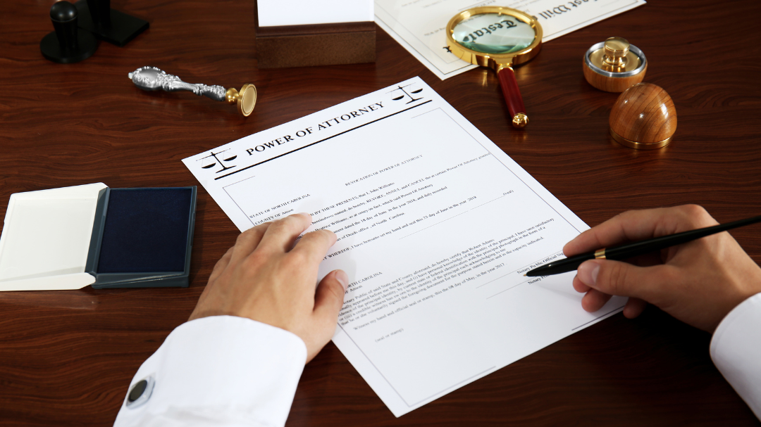 Why You Need a Power of Attorney (And What Could Happen If You Don’t)